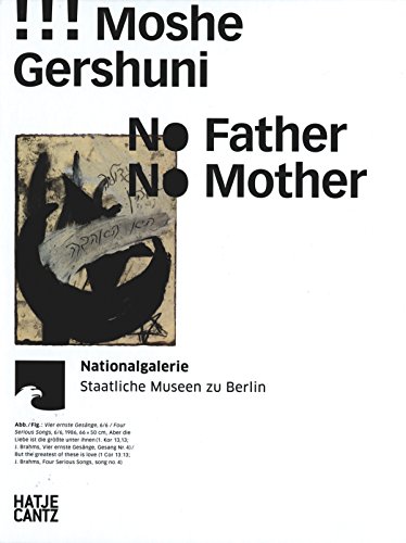 Beispielbild fr Moshe Gershuni: No Father, No Mother zum Verkauf von medimops