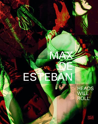 Max de Esteban : Proposition Four Heads Will Roll (english)