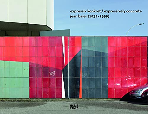 9783775739177: Jean Baier (1932-1999): Expressiv konkret