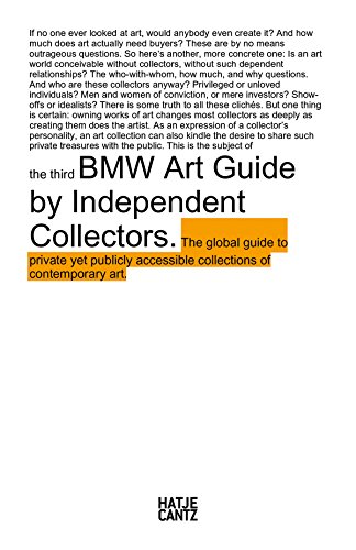 Stock image for The Third BMW Art Guide by Independent Collectors (BMW Art Journey) for sale by WorldofBooks