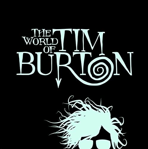 The World of Tim Burton Hardcover Signed By Tim Burton