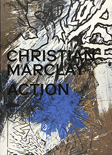 Stock image for Christian Marclay: Action for sale by Colin Martin Books