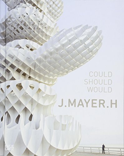 9783775740531: J. MAYER H.: Could Should Would