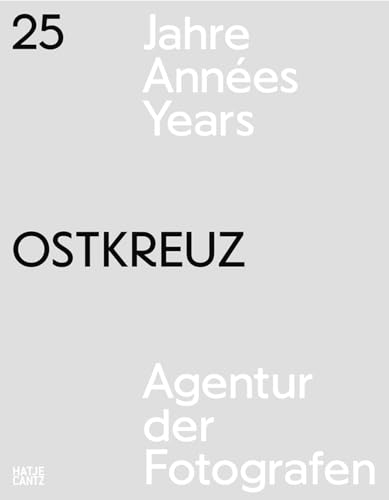 9783775740623: Ostkreuz: 25 Years: 1990-2015