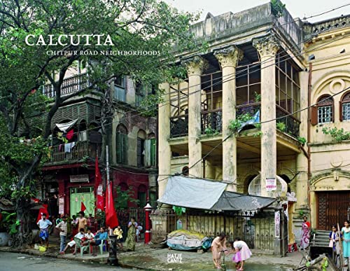 Stock image for Calcutta: Chitpur Road Neighborhoods for sale by Mispah books