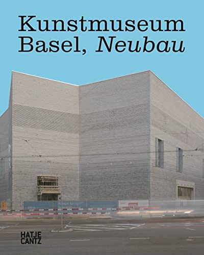 Stock image for KUNSTMUSEUM BASEL: NEW BUILDING for sale by Don Kelly Books