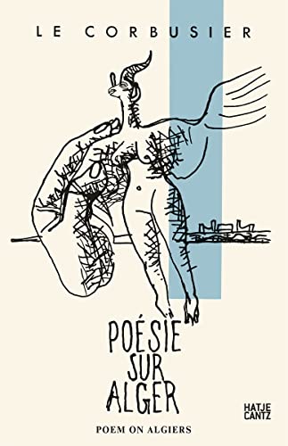 9783775740968: Le Corbusier: Poem on Algiers
