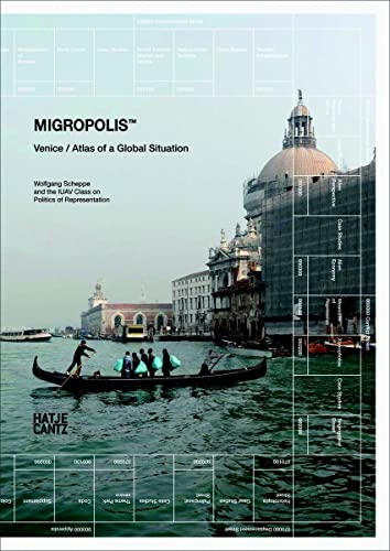 9783775741118: Migropolis: Venice: Atlas of a Global Situation