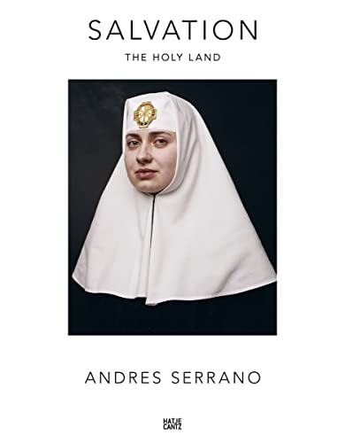 Beispielbild fr Andres Serrano: Salvation. The Holy Land zum Verkauf von medimops