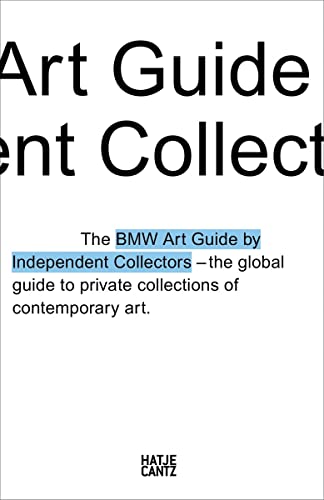 Stock image for The Fourth BMW Art Guide by Independent Collectors (BMW Art Guide, 4) for sale by SecondSale