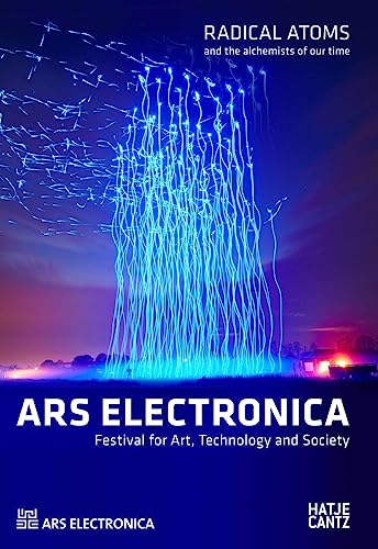 Stock image for Ars Electronica 2016: Radical Atoms and the Alchemists of the Future for sale by medimops