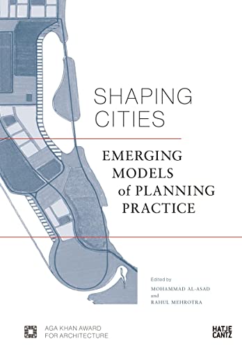Stock image for Shaping Cities Emerging Models of Planning Practice for sale by PBShop.store US