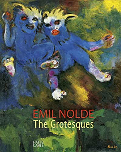 9783775742832: Emil Nolde: The Grotesques