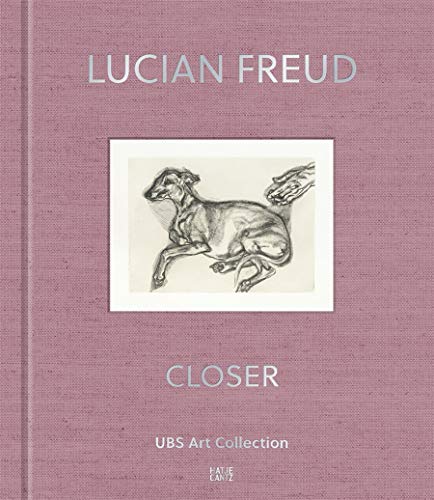9783775743112: Lucian Freud: Closer. UBS Art Collection