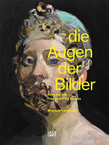 Beispielbild fr Die Augen der Bilder: Portraits von Fragonard bis Dumas (German/English) zum Verkauf von Antiquariat UEBUE