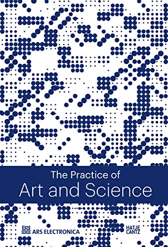 Stock image for The Practice of Art & Science: The European Digital Art and Science Network for sale by medimops