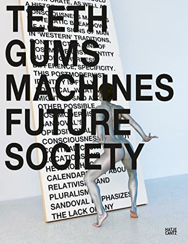 Imagen de archivo de Lili Renaud-Dewar: Teeth Gums Machines Future Society. a la venta por Klaus Kuhn Antiquariat Leseflgel
