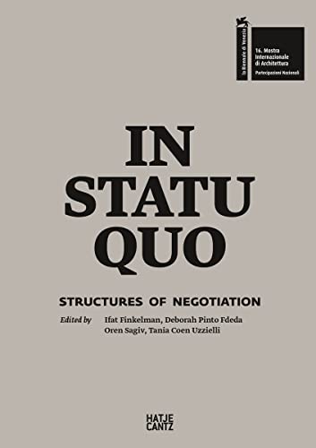 Stock image for In Statu Quo: Structures of Negotiation for sale by Better World Books