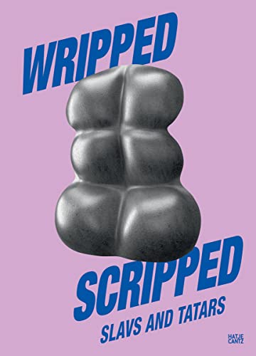 Stock image for Slavs and Tatars: Wripped Scripped (English and German Edition) for sale by Midtown Scholar Bookstore