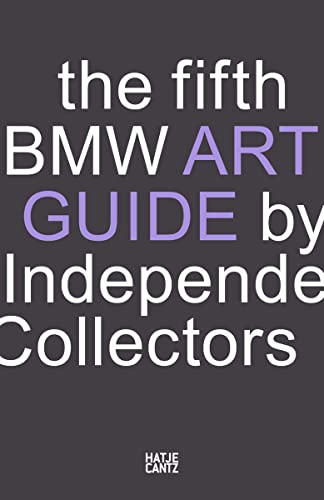 Imagen de archivo de The Fifth BMW Art Guide by Independent Collectors a la venta por Midtown Scholar Bookstore