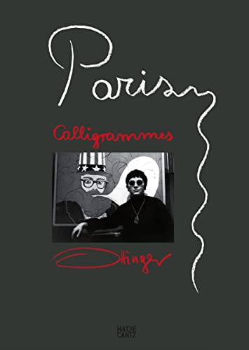 Beispielbild fr Paris Calligrammes: (English, German & French edition): Landscape of memory. Ulrike Ottinger zum Verkauf von WorldofBooks