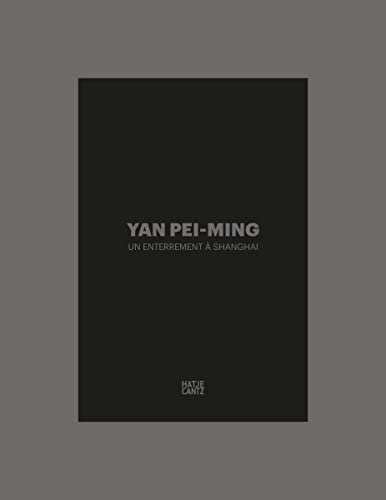 9783775746854: Yan Pei-Ming (bilingual edition): Un enterrement  Shanghai