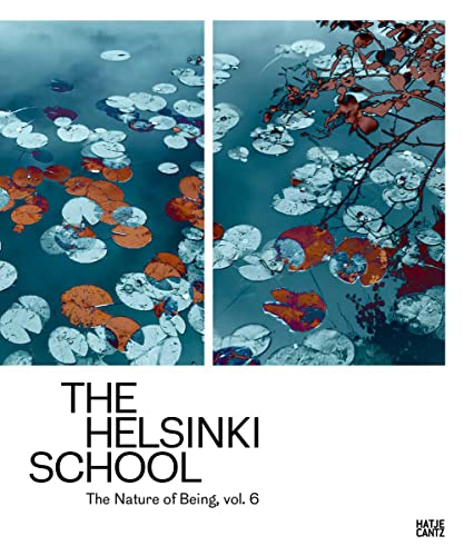 Stock image for The Helsinki School: The Nature of Being, Vol. 6 for sale by Chiron Media