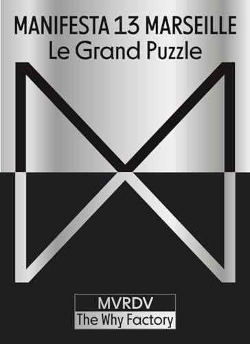 9783775747646: Manifesta 13 Marseille (French edition): Le Grand Puzzle