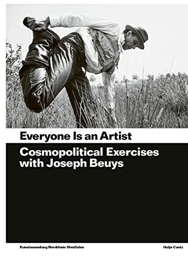 9783775748667: Everyone Is an Artist: Cosmopolitical Exercises with Joseph Beuys