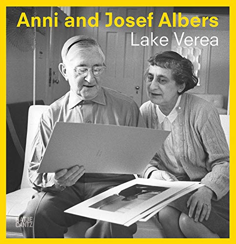 Stock image for Anni and Josef Albers: By Lake Verea Format: Paperback for sale by INDOO