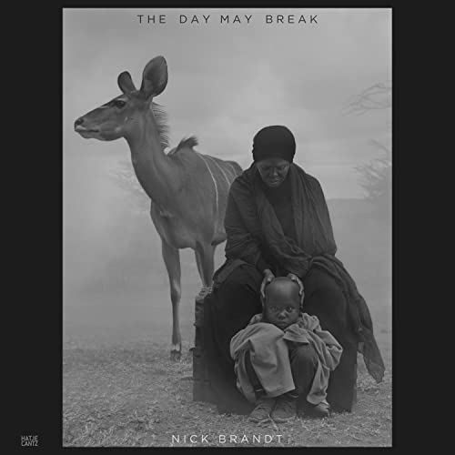 Stock image for Nick Brandt: The Day May Break for sale by Powell's Bookstores Chicago, ABAA