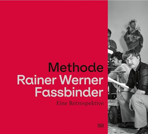 Imagen de archivo de Methode Rainer Werner Fassbinder: Eine Retrospektive (Zeitgenssische Kunst) a la venta por medimops