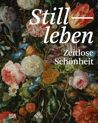 Stock image for Stillleben (German edition): Zeitlose Schnheit aus Dresden for sale by Revaluation Books