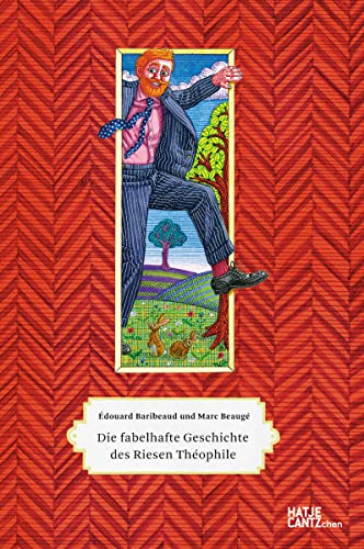 Stock image for Die fabelhafte Geschichte des Riesen Thophile: Die sagenhafte Geschichte eines eleganten Giganten (Zeitgenssische Kunst) for sale by medimops