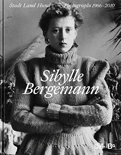 9783775752077: Sibylle Bergemann (Bilingual edition): Town and Country and Dogs. Photographs 1966–2010