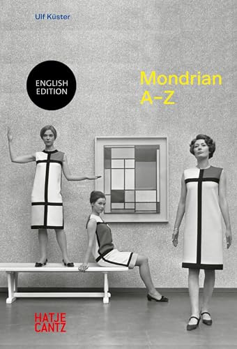 9783775752480: Piet Mondrian: A-Z