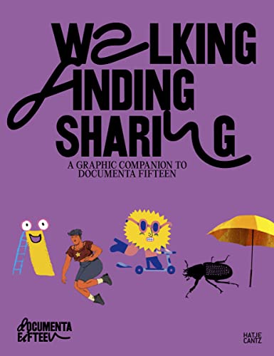 9783775752848: Documenta Fifteen: Walking, Finding, Sharing: Family Guide