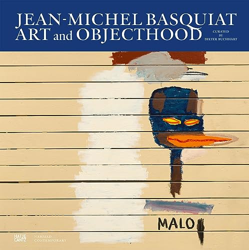 Beispielbild fr JEAN-MICHEL BASQUIAT: Art and Objecthood zum Verkauf von Ursus Books, Ltd.