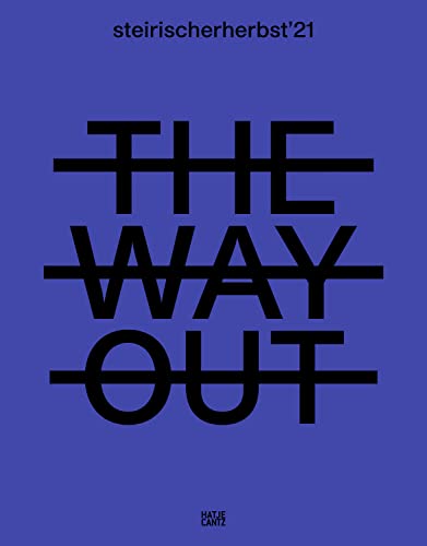 9783775753654: steirischer herbst '21: The Way Out (Catalogue)