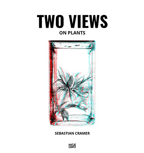 Stock image for Sebastian Cramer: Two Views on Plants for sale by Chiron Media