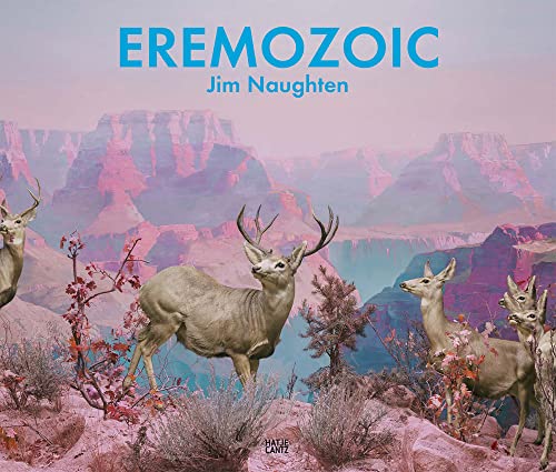 Imagen de archivo de Jim Naughten: Eremozoic a la venta por Brook Bookstore