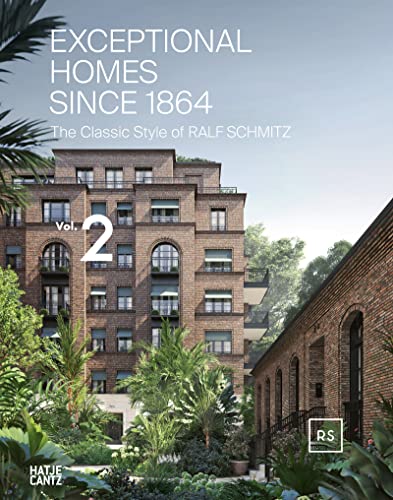 9783775753890: Exceptional Homes since 1864: The Classic Style of Ralf Schmitz, Volume 2 (English and German Edition)