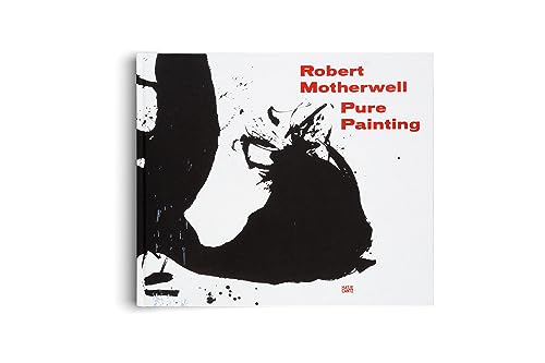 Stock image for Robert Motherwell: Pure Painting for sale by Revaluation Books