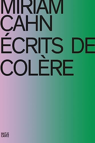 Beispielbild fr Miriam Cahn: CRIT DE COLRE (Zeitgenssische Kunst) zum Verkauf von medimops