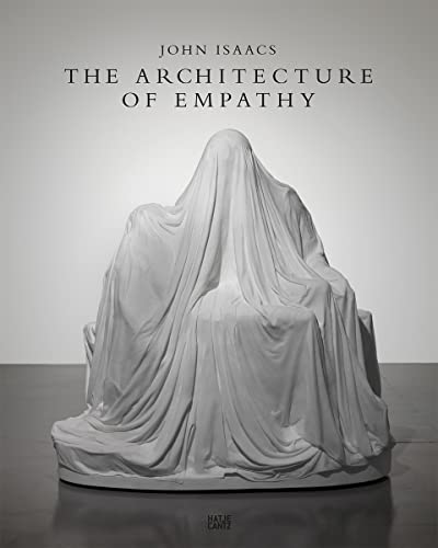 Beispielbild fr John Isaacs: The Architecture of Empathy zum Verkauf von Revaluation Books