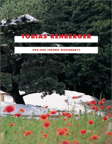 Tobias Rehberger 005-000 - Pocket Dictionary /franCais/allemand (Cantz S.)