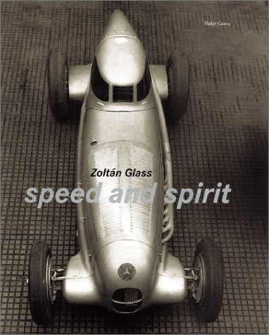 Beispielbild fr Zoltn Glass. speed and spirit [Gebundene Ausgabe]Zoltan Glass (Autor) zum Verkauf von BUCHSERVICE / ANTIQUARIAT Lars Lutzer