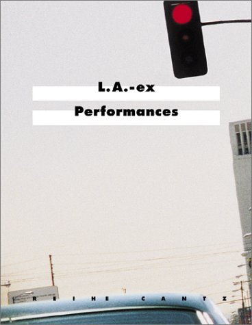 Stock image for L.A.-ex Performances for sale by dsmbooks