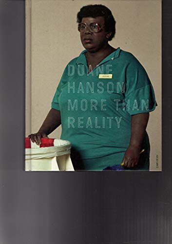 Duane Hanson: More Than Reality (9783775790932) by Buchsteiner, Thomas; Hartley, Keith; Letze, Otto; Matimo, Luzia; Hanson, Duane