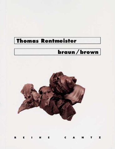Stock image for Thomas Rentmeister. braun / brown (English/German Edition) for sale by Antiquariat UEBUE